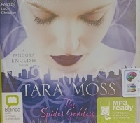 The Spider Goddess - Pandora English written by Tara Moss performed by Luci Christian on MP3 CD (Unabridged)
